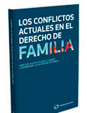 Los conflictos actuales en Derecho de Familia (Lex Nova) Los conflictos actuales en Derecho de Familia (Lex Nova)