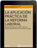 La aplicación práctica de la reforma laboral La aplicación práctica de la reforma laboral