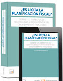 ¿Es lícita la planificación fiscal? ¿Es lícita la planificación fiscal?