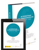 Alternativas de financiación en época de crisis (Lex Nova)(e-book + papel) Alternativas de financiación en época de crisis (Lex Nova)(e-book + papel)