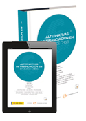 Alternativas de financiación en época de crisis (Lex Nova)(e-book + papel)