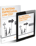 El sistema empresarial low cost: Hacia un modelo de gestión (Dúo) El sistema empresarial low cost: Hacia un modelo de gestión(Dúo)