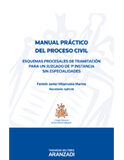 Manual práctico del proceso civil Manual práctico del proceso civil