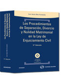 Los Procedimientos de Separación, Divorcio y Nulidad Matrimonial en la Ley de Enjuiciamiento Civil Los Procedimientos de Separación, Divorcio y Nulidad Matrimonial en la Ley de Enjuiciamiento Civil