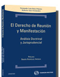El derecho de reunión y manifestación El derecho de reunión y manifestación