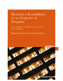 Eficiencia y rentabilidad de un despacho de abogados Eficiencia y rentabilidad de un despacho de abogados