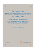 El correcto funcionamiento expansivo del arbitraje El correcto funcionamiento expansivo del arbitraje