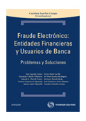 Fraude Electrónico: Entidades Financieras y Usuarios de Banca
