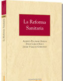 La Reforma Sanitaria La reforma sanitaria