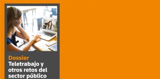 Teletrabajo y otros retos del sector público tras el COVID-19 Dossier Teletrabajo