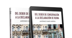 Del deber de conservación a la declaración de ruina (Dúo)