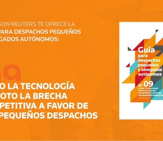 Cómo la tecnología ha roto la brecha competitiva a favor de los pequeños despachos Cómo la tecnología ha roto la brecha competitiva a favor de los pequeños despachos