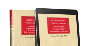 Actor corporativo y delito corporativo (Dúo) Actor corporativo y delito corporativo(Dúo)