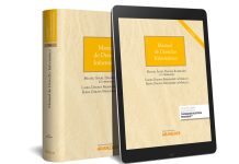 Un breve pero intenso acercamiento a todas las áreas y aspectos que integran el Derecho TIC en una sola obra