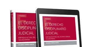 El derecho disciplinario judicial (Dúo) 978-84-1309-819-7