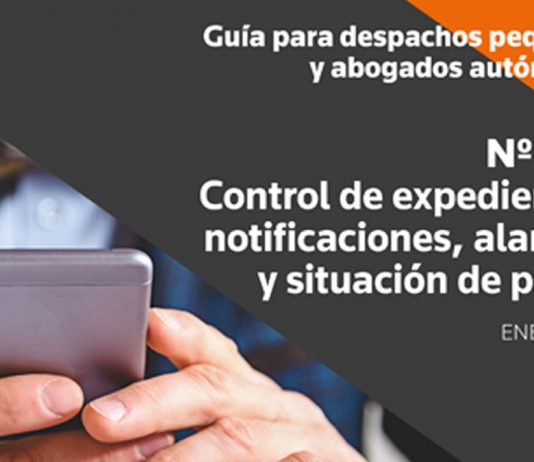 Claves para el control de expedientes: notificaciones, alarmas y situación de pagos