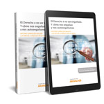 El Derecho a no ser engañado. Y cómo nos engañan y nos autoengañamos (Dúo)