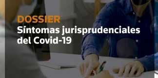 La más reciente ‘jurisprudencia COVID-19’ en los principales órdenes jurisdiccionales