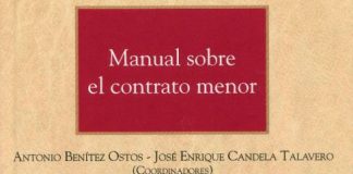 El abogado Antonio Benítez Ostos y el Habilitado Nacional José Enrique Candela Talavero coordinan el ‘Manual sobre el Contrato Menor’ (Thomson Reuters)