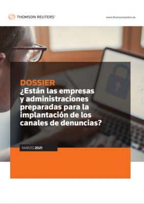 Dossier de Thomson Reuters. Análisis de la Directiva (UE) 2019/1937 (‘Whistleblowing Directive’)