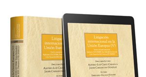 Litigación Internacional en la Unión Europea V (Dúo)