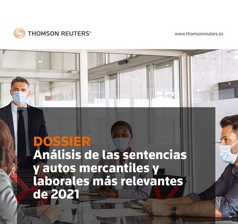 Análisis de las sentencias y autos mercantiles y laborales más relevantes de 2021 Análisis de las sentencias y autos mercantiles y laborales más relevantes de 2021