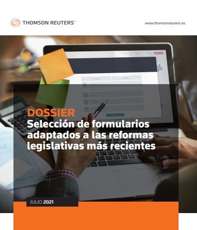 Selección de formularios adaptados a las reformas legislativas más recientes Selección de formularios adaptados a las reformas legislativas más recientes