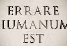“Errare humanum est”