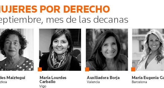 ‘Mujeres por Derecho’ cede la palabra a las decanas en septiembre