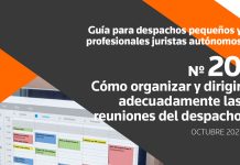 Cómo organizar y dirigir adecuadamente las reuniones del despacho