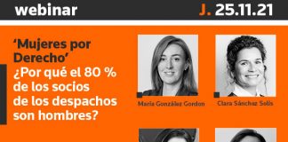 25 de noviembre: Webinar ‘Mujeres por Derecho’: ¿Por qué el 80 % de los socios de los despachos son hombres?