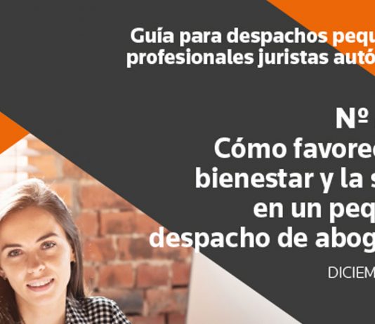 Cómo favorecer el bienestar y la salud en un pequeño despacho de abogados