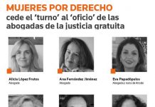 Mujeres por Derecho cede el ‘turno’ al ‘oficio’ de las abogadas de la justicia gratuita