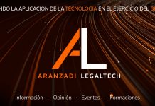 ‘Aranzadi Legaltech’, liderando la aplicación de la tecnología en el ejercicio del derecho