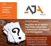 Preguntar sin un objetivo importante y alcanzable y otros errores del abogado en el interrogatorio