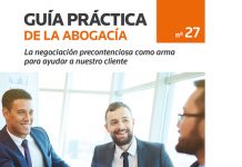 La negociación precontenciosa como arma para ayudar a nuestro cliente