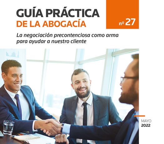 La negociación precontenciosa como arma para ayudar a nuestro cliente