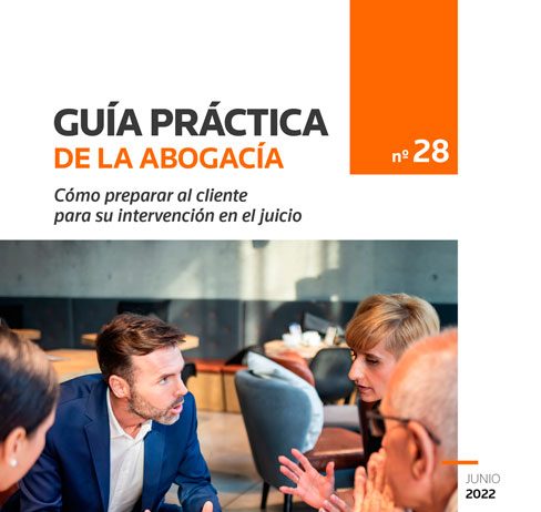 Cómo preparar al cliente para su intervención en el juicio