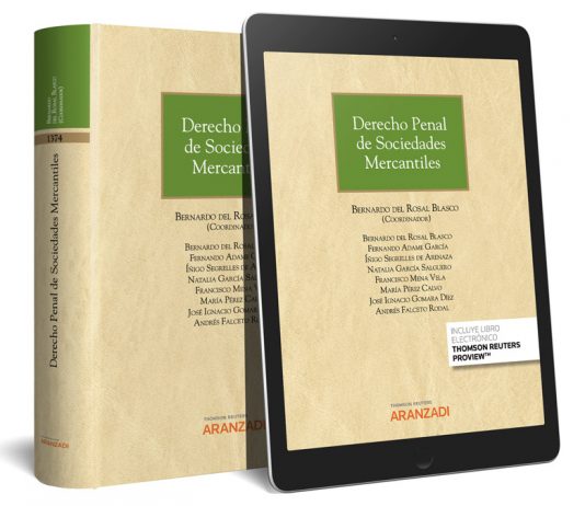 El ‘Derecho Penal de las Sociedades Mercantiles’: una obra colectiva, hecha por expertos y para no tan expertos