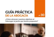 ¿Cómo alcanzar nuestros objetivos al interrogar al perito que hemos propuesto?
