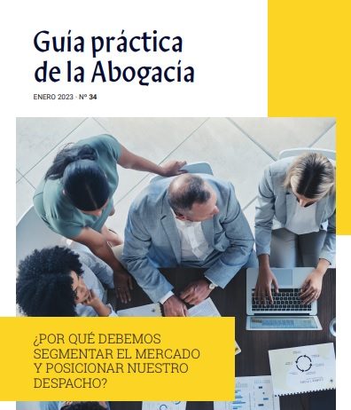 ¿Por qué debemos segmentar el mercado y posicionar nuestro despacho?