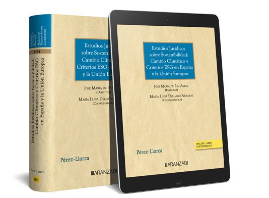 Estudios jurídicos sobre sostenibilidad: cambio climático y criterios ESG en España y la Unión Europea (DÚO)