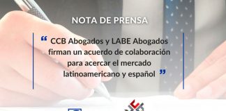 CCB Abogados y LABE Abogados firman un acuerdo de colaboración para acercar el mercado latinoamericano y español