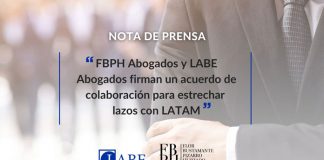 FBPH Abogados y LABE Abogados firman un acuerdo de colaboración para estrechar lazos con LATAM