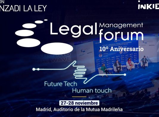 Fundación Aranzadi LA LEY e Inkietos convocan la décima edición del Legal Management Forum
