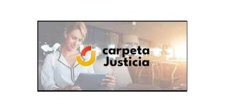 La nueva versión de Carpeta Justicia permite el acceso al expediente judicial electrónico