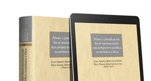 Abuso y planificación fiscal internacional: una perspectiva jurídica económica y ética (Dúo)