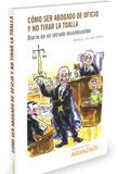 Cómo ser abogado de oficio y no tirar la toalla (Dúo)