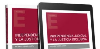 Desafíos y oportunidades de los Jueces en una verdadera perspectiva de Independencia Judicial