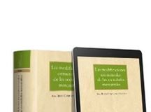 Las modificaciones estructurales de las sociedades mercantiles 2ª Ed.